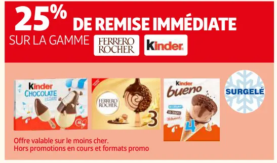 Offre: Ferrero Rocher / Kinder