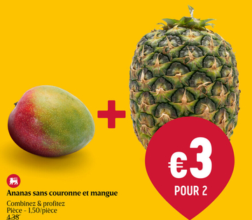 Offre: Ananas sans couronne et mangue