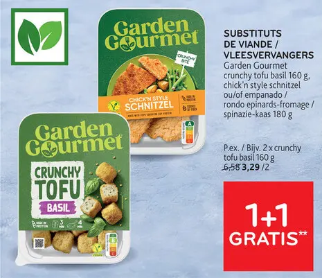 Offre: crunchy tofu basil, chick'n style schnitzel o