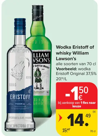 Promotie: Wodka Eristoff of whisky William Lawson's