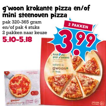 Aanbieding: g'woon krokante pizza en/of mini steenoven pi