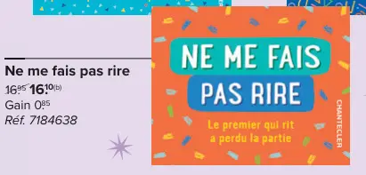 Offre: Ne me fais pas rire