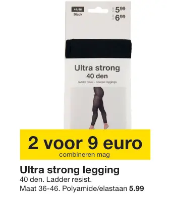 Promotie: Ultra strong legging