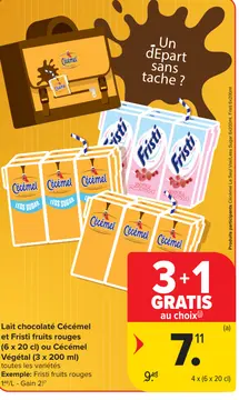 Offre: Lait chocolaté Cécémel et Fristi fruits rouge