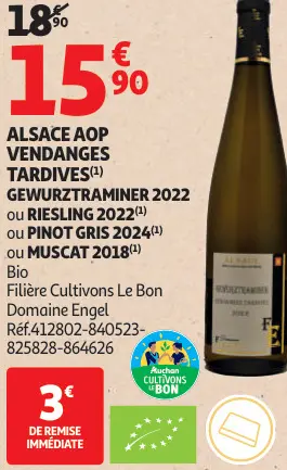 Offre: Domaine Engel Alsace AOP Vendanges Tardives Gewurztraminer 2022 ou Riesling 2022 ou Pinot Gris 2024 ou Muscat 2018 Bio