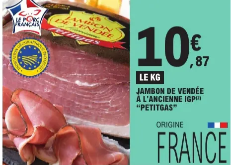 Offre: Jambon de Vendée à l'ancienne IGP