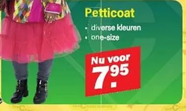 Promotie: Petticoat