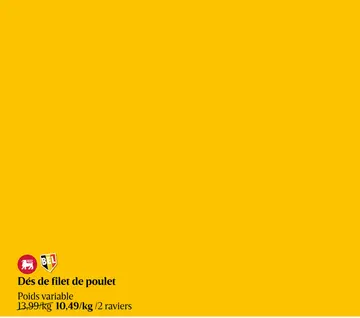 Offre: Dés de filet de poulet