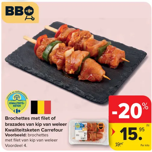 Promotie: Brochettes met filet of brazades van kip van weleer