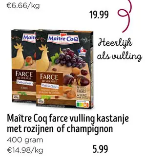 Promotie: Maître Coq farce vulling kastanje met rozijne