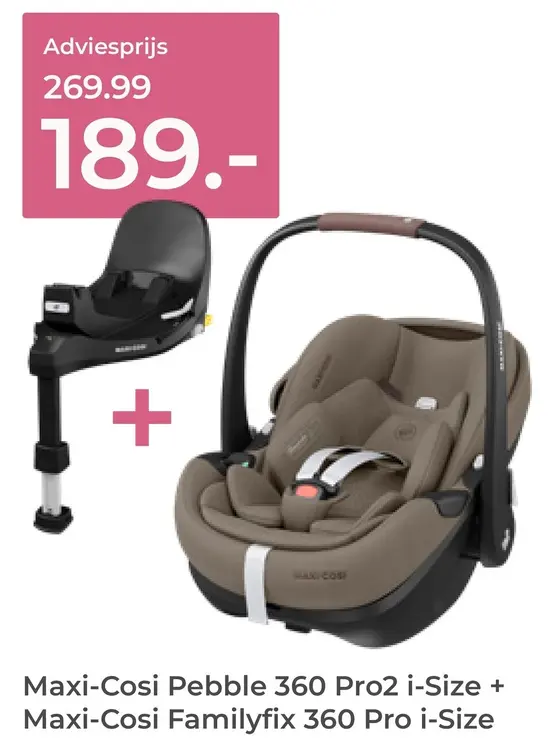 Aanbieding: Pebble 360 Pro2 i-Size + Familyfix 360 Pro i-