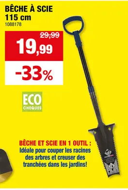 Offre: Bêche à scie