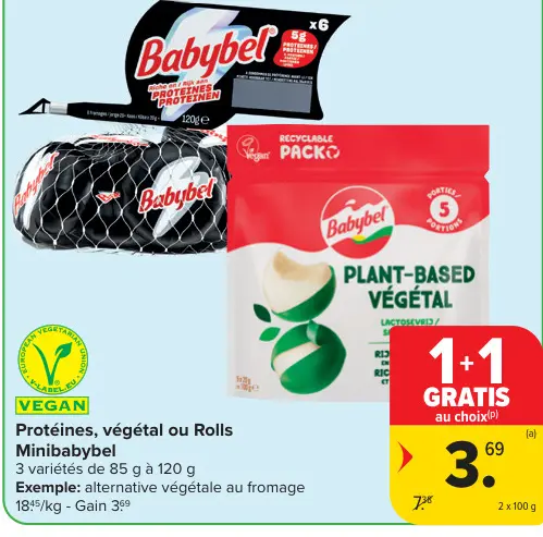 Offre: Protéines, végétal ou Rolls Minibabybel
