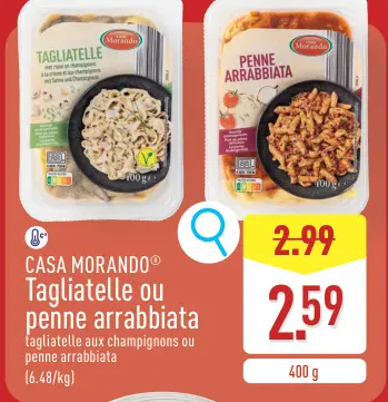 Offre: Tagliatelle ou penne arrabbiata