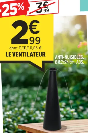 Offre: Le ventilateur