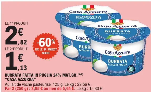 Offre: Burrata fatta in puglia 24% mat.gr.