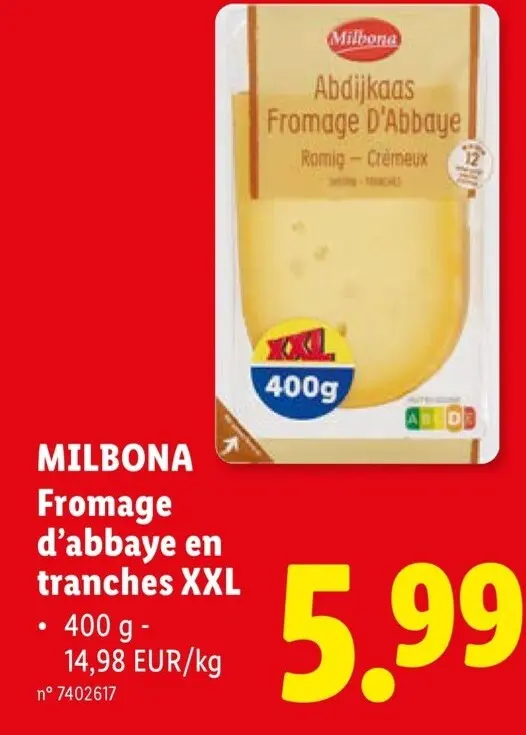 Offre: Fromage d'abbaye en tranches XXL