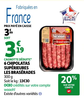 Promotie: 6 chipolatas supérieures