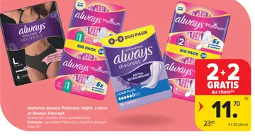 Offre: Always Platinum, Night, cotton et Always Discreet