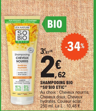 Offre: SHAMPOOING BIO "SO'BIO ETIC"