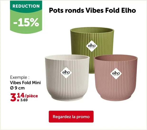 Offre: Pots ronds Vibes Fold Elho