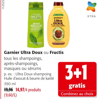 Offre: Garnier Ultra Doux ou Fructis