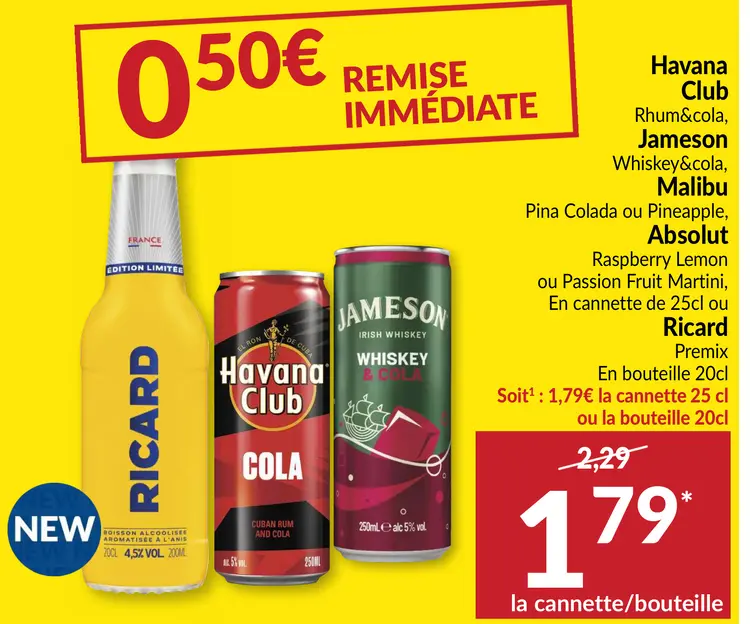 Offre: Havana Club Rhum&cola, Jameson Whiskey&cola