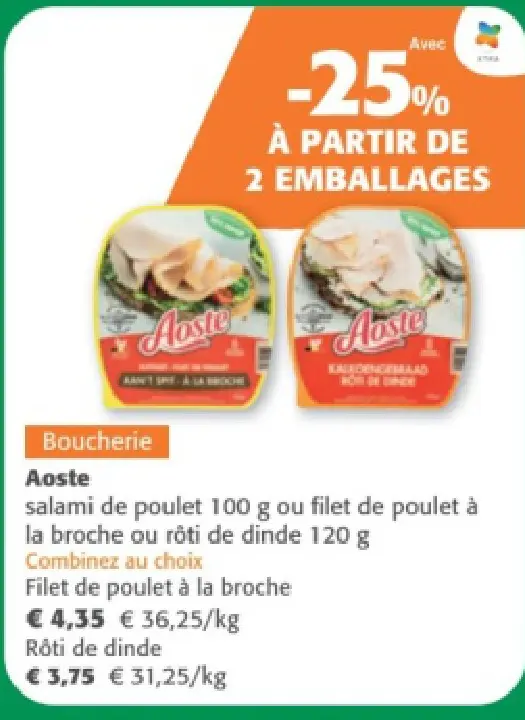 Offre: salami de poulet ou filet de poulet à la broche ou rôti de dinde