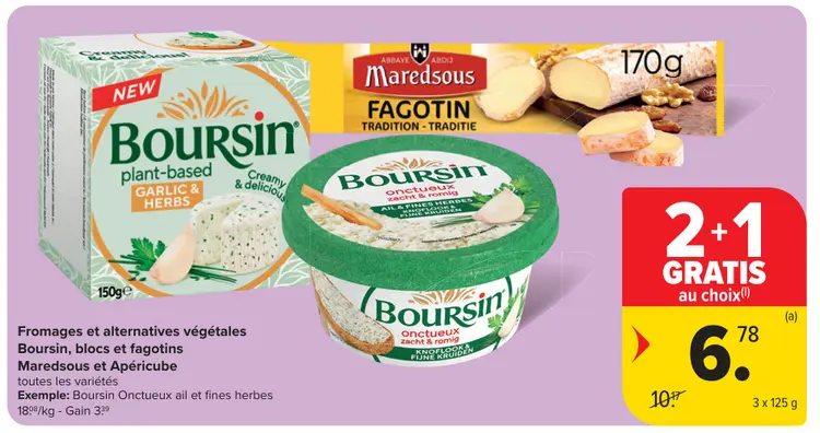 Offre: Boursin, blocs et fagotins Maredsous et Apéricube