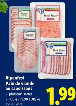 Offre: Alpenfest Pain de viande ou saucissons