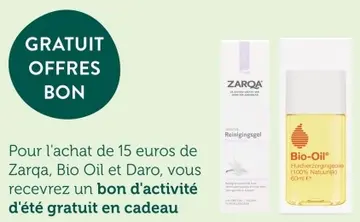 Offre: Zarqa, Bio Oil et Daro