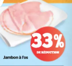 Offre: Jambon à l'os