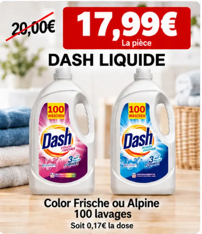 Offre: Dash liquide