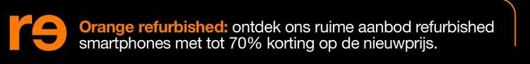 Promotie: Orange refurbished