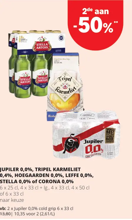 Promotie: Jupiler 0,0%, Tripel Karmeliet 0,4%, Hoegaarden 0,0%, Leffe 0,0%, Stella 0,0% of Corona 0,0%