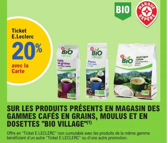 Offre: Bio Village Gammes cafés en grains, moulus et en dosettes