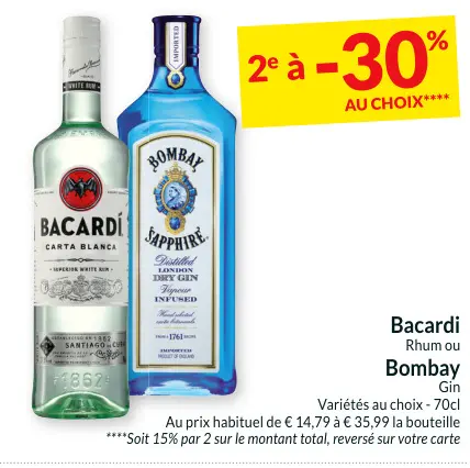 Offre: Bacardi Rhum ou Bombay Gin