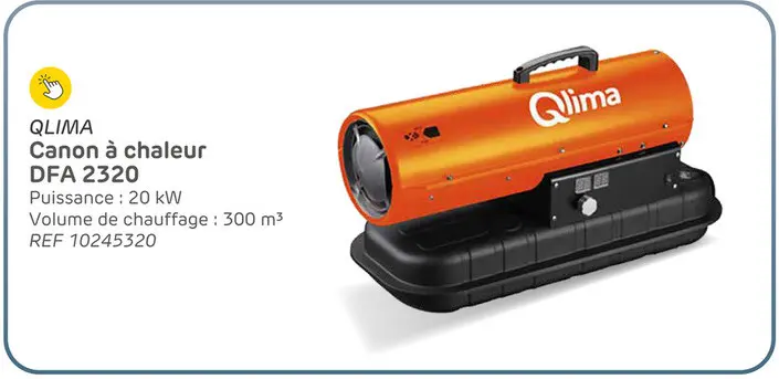 Offre: Qlima canon à chaleur dfa 2320