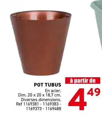 Offre: Pot tubus