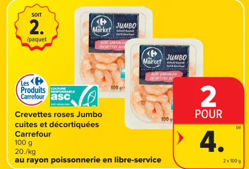 Offre: Crevettes roses Jumbo cuites et décortiquées