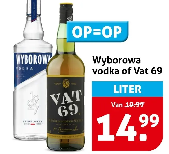 Aanbieding: Wyborowa vodka of Vat 69