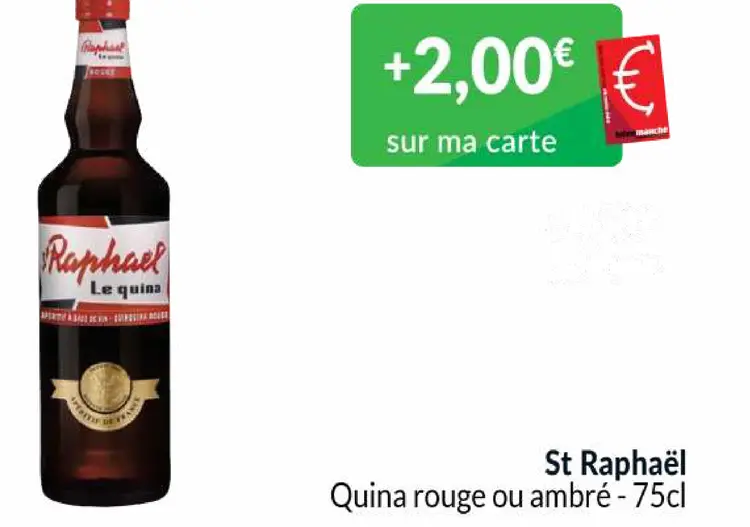 Offre: St Raphaël Quina rouge ou ambré