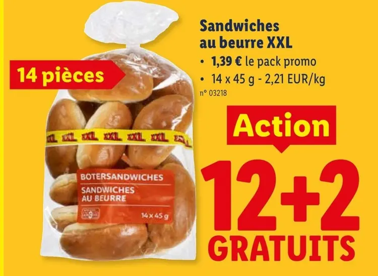 Offre: Sandwiches au beurre XXL