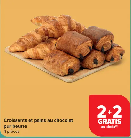 Offre: Croissants et pains au chocolat