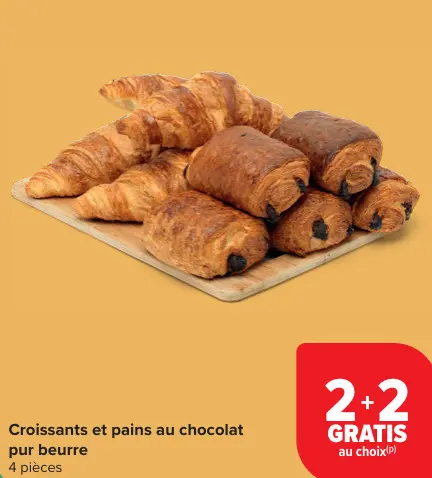 Offre: Croissants et pains au chocolat