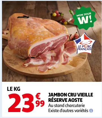 Promotie: Jambon cru vieille réserve AOSTE