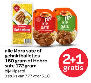 Aanbieding: Mora sate of gehaktballetjes of Hebro saté