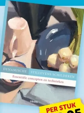 Aanbieding: Dynamische stillevens schilderen