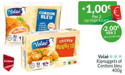 Promotie: Kipnuggets of Cordons bleu
