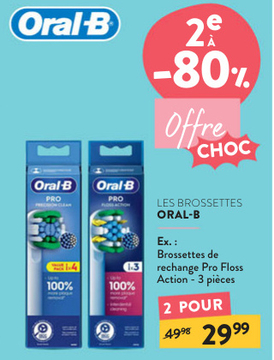 Offre: Brossettes de rechange Pro Floss Action